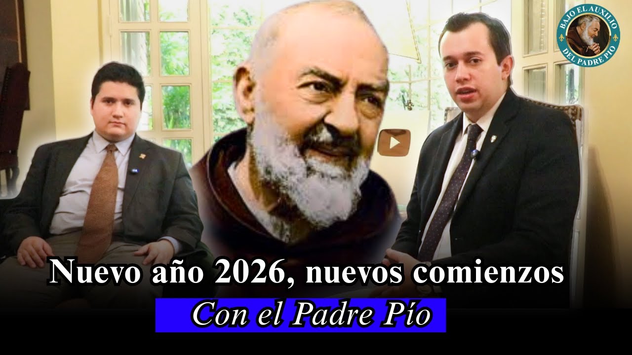 Nuevo Año 2026, nuevos comienzos con el Padre Pío