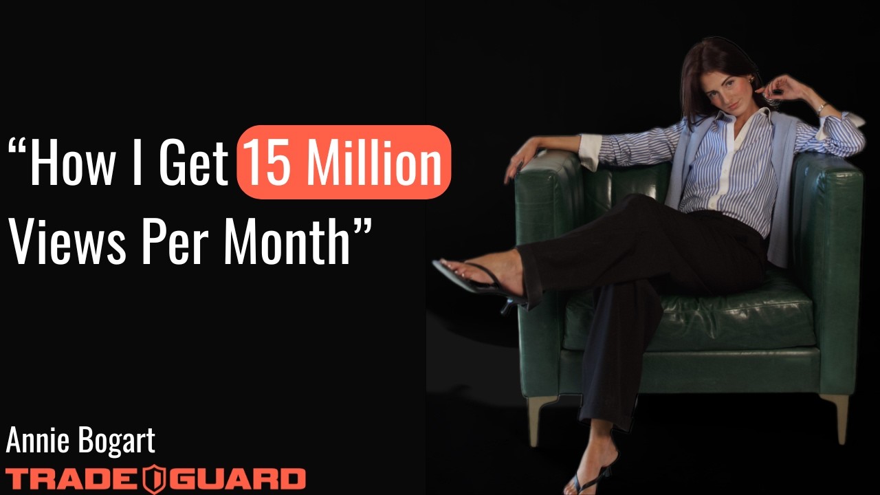 How Annie Bogart Drives 15M Monthly Views for Trades Companies
