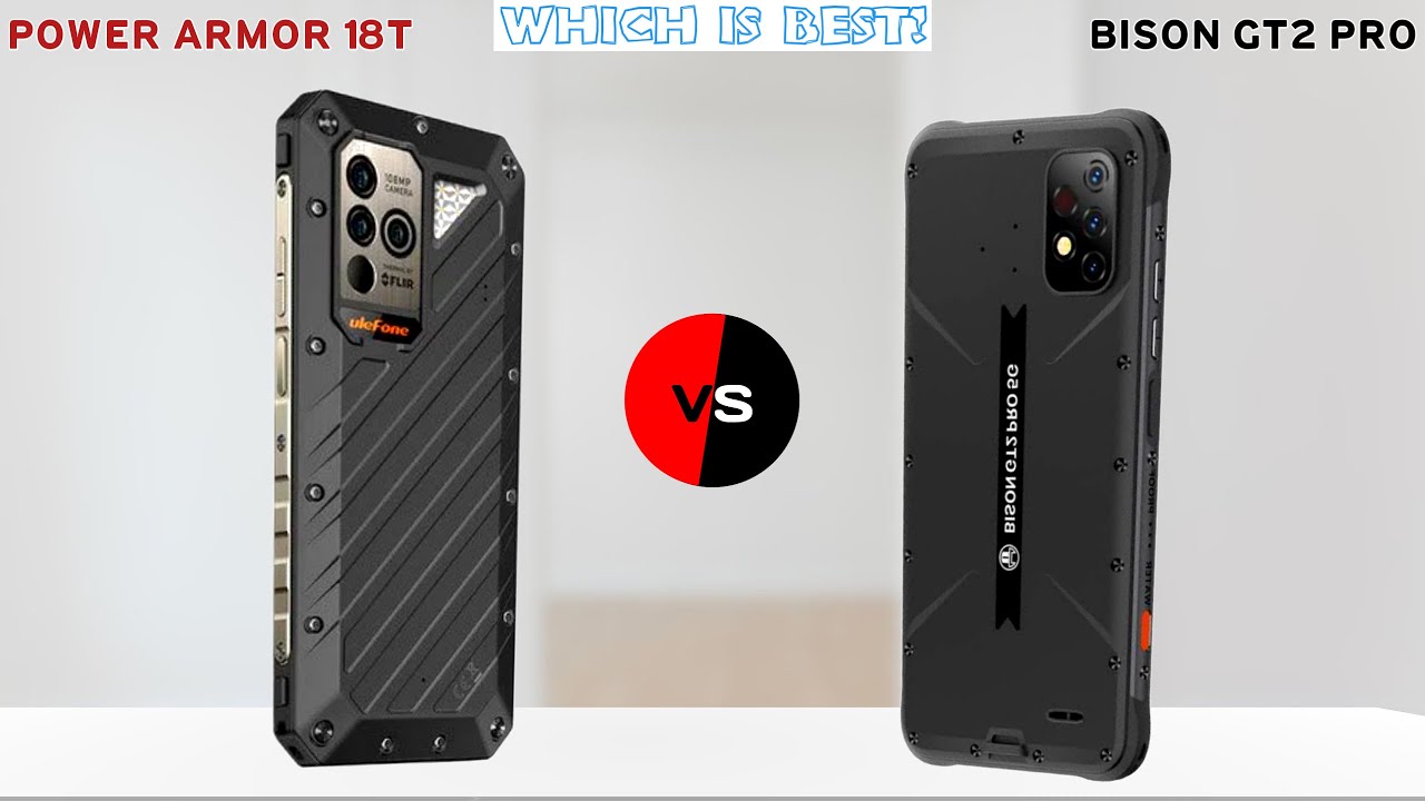 Ulefone Power Armor 18T vs Umidigi Bison GT2 Pro