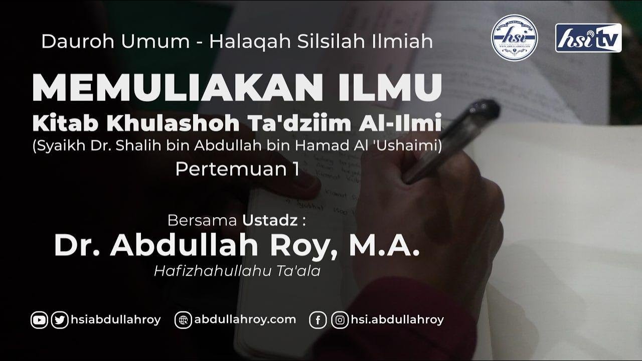 Kitab Khulashoh Ta'dziim Al-Ilmi - Pertemuan 1 | AD DUR AL-MANTSUR