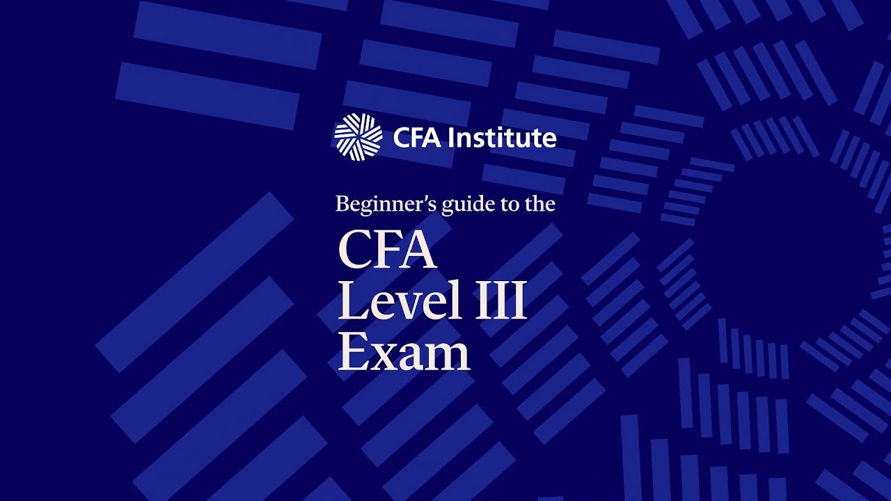 Beginner&rsquo;s Guide to the CFA Level III Exam