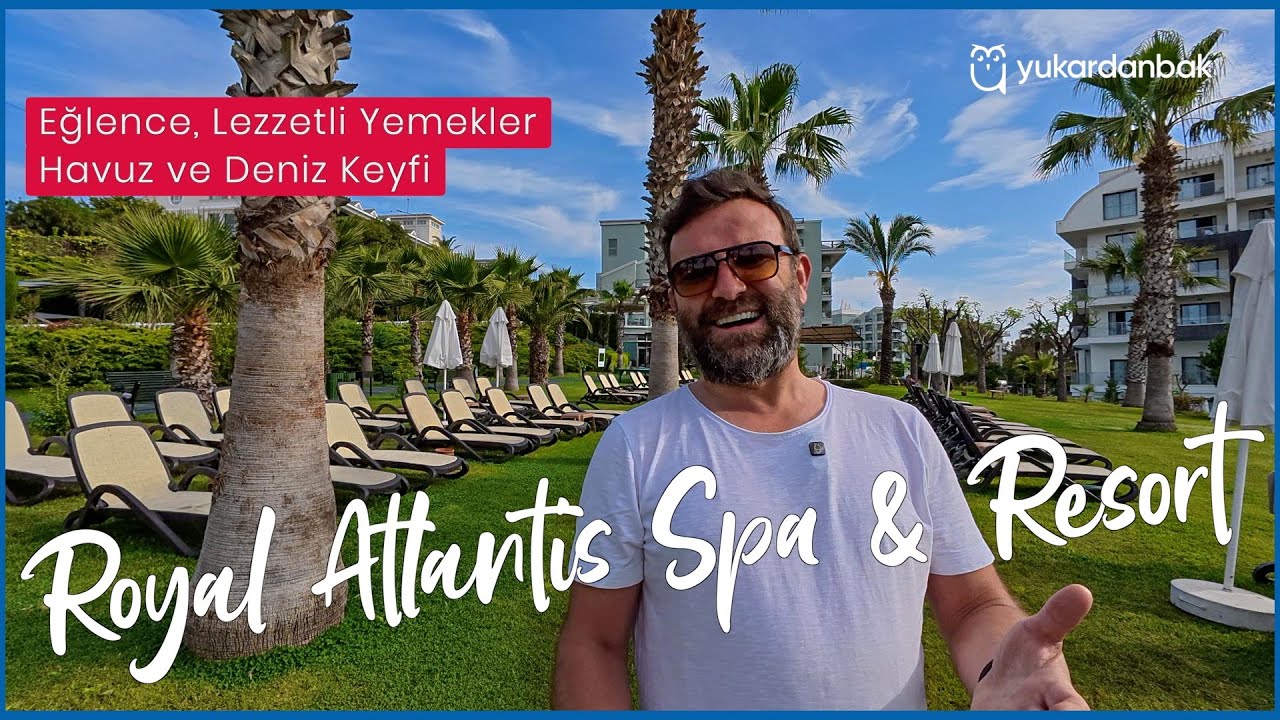Royal Atlantis Spa & Resort'te Bir Gün 🙋🏼‍♂️