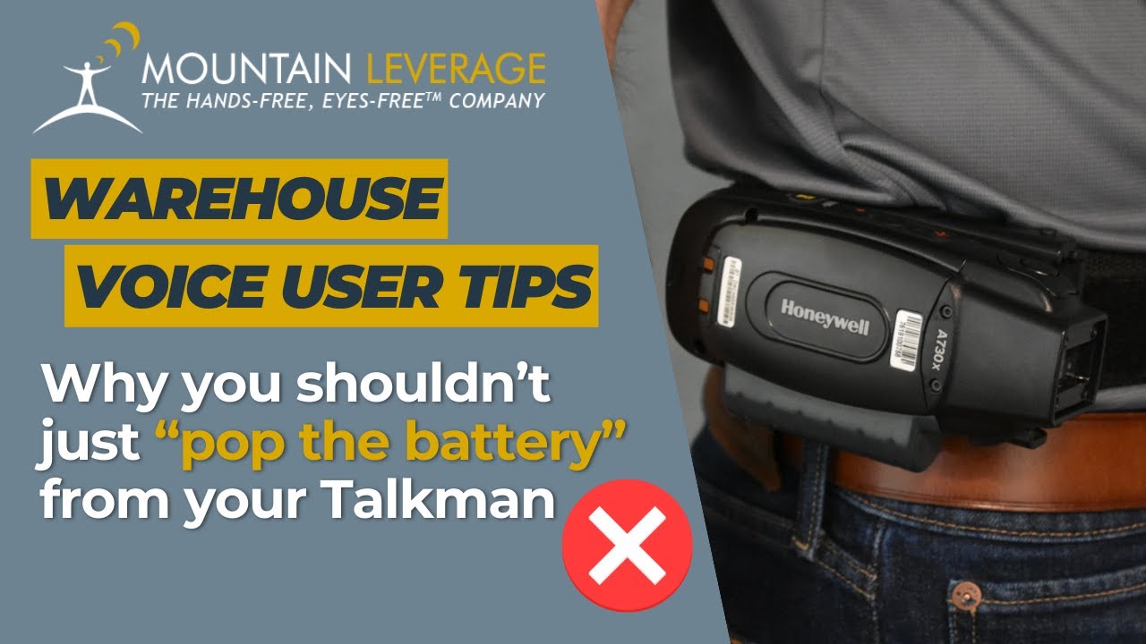 Don't Pop the Talkman Battery! Warehouse Voice User Quick Tips