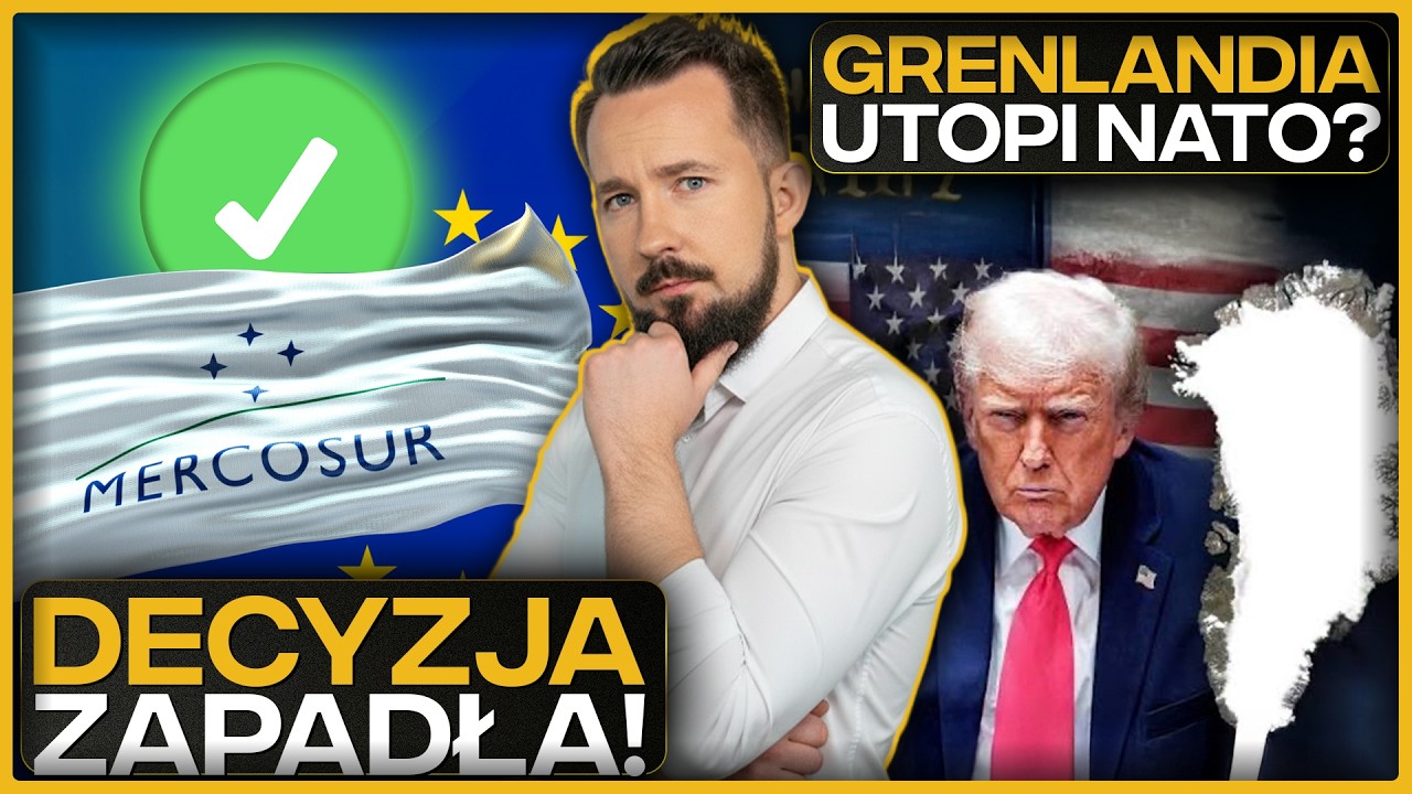 MERCOSUR ZATWIERDZONE! | GRENLANDIA ZATOPI NATO? #BizWeek