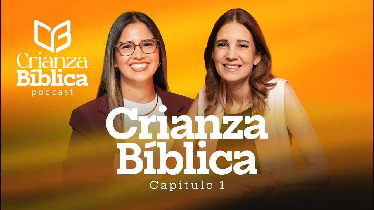 Crianza B&iacute;blica - Capitulo 1