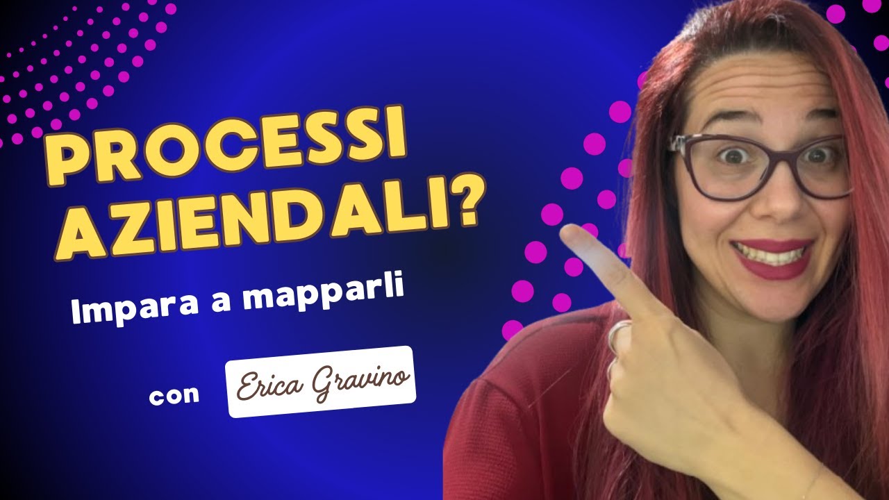 Come Mappare i Processi Aziendali per Aumentare l&rsquo;Efficienza 🚀