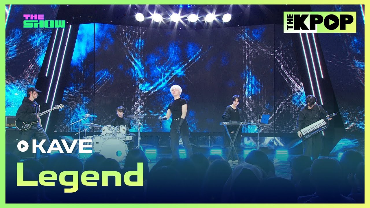 KAVE, Legend [THE SHOW 240820]