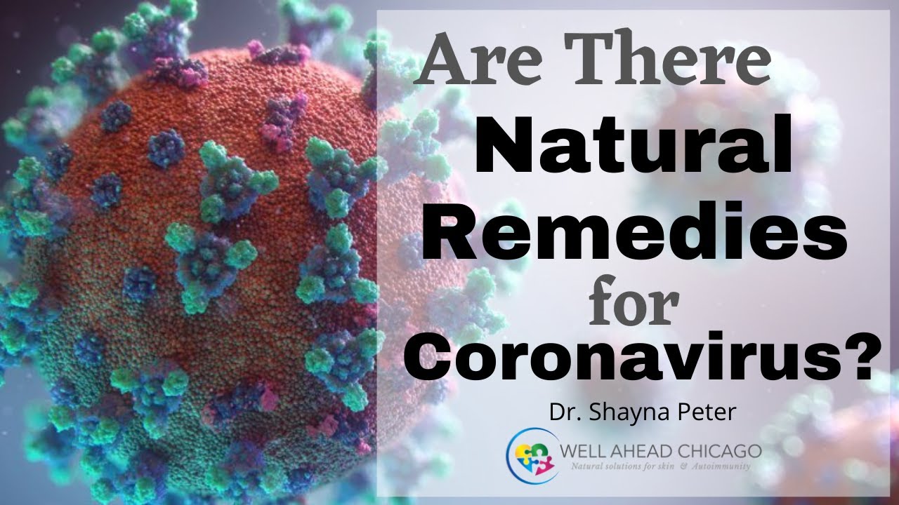 Are There Natural Remedies for Coronavirus? | 4 Possible Coronavirus Herbal Remedies