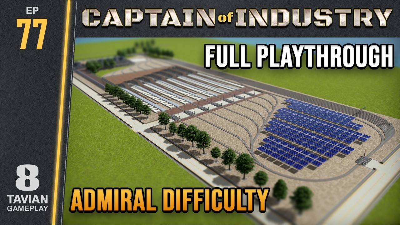 Captain of Industry - No Commentary Gameplay - Ep. 77 - Dragontail Isle (Admiral Difficulty)