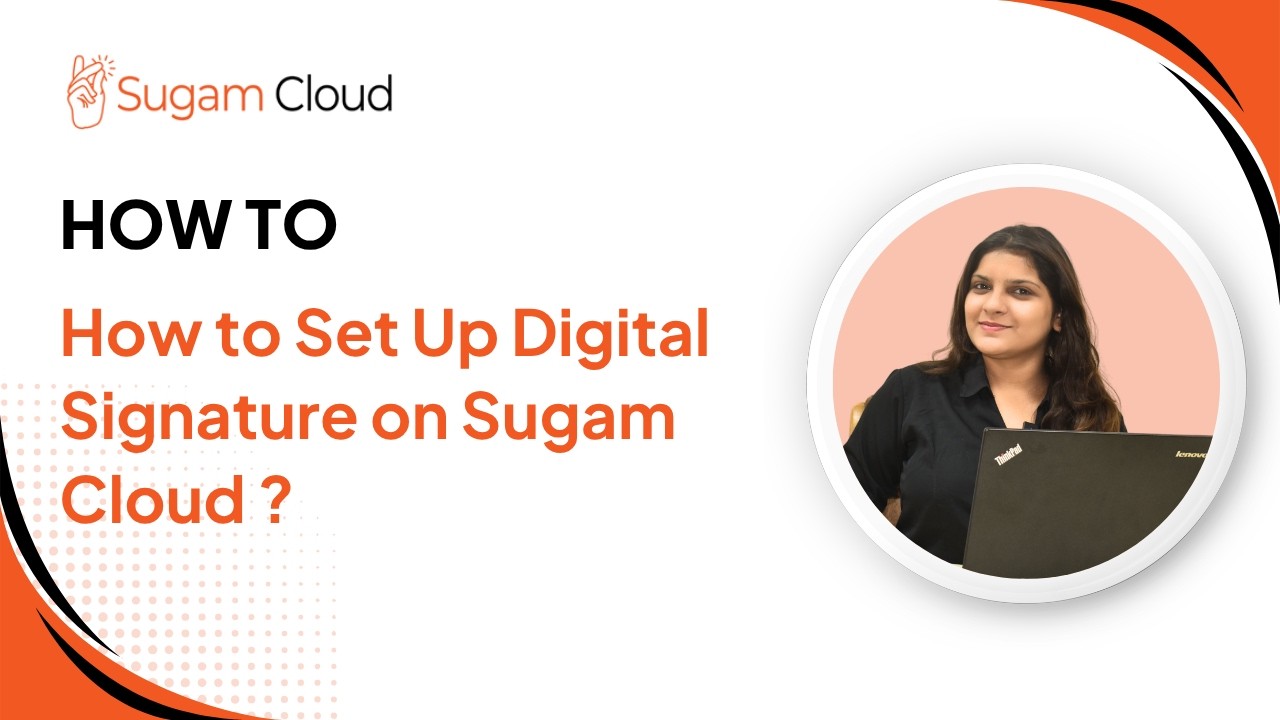 How to Set Up Digital Signature on Sugam Tally Cloud