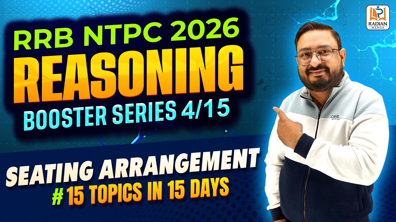 SEATING ARRANGEMENT | 🔥BOOSTER SERIES - 04/15 | RRB NTPC REASONING | #rrb #rrbntpc #radianmensa