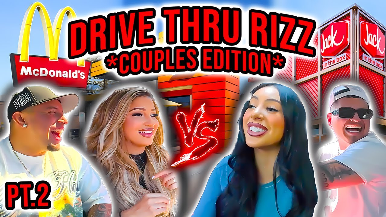 DRIVE-THRU RIZZ w/ BENNY AND ALONDRA !!