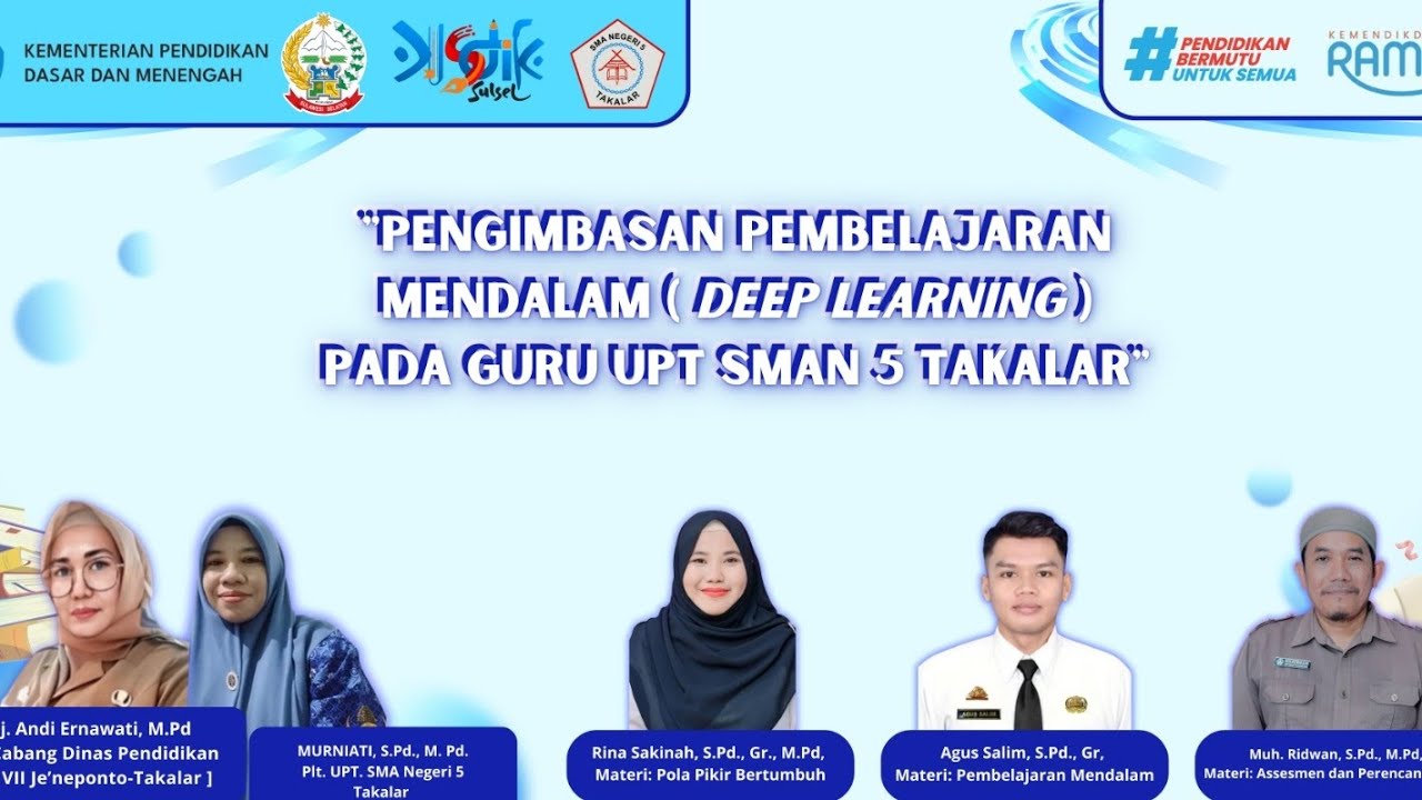 Pengimbasan Pembelajaran Mendalam di SMAN 5 Takalar (Rina Sakinah, Agus Salim dan Muh Ridwan)