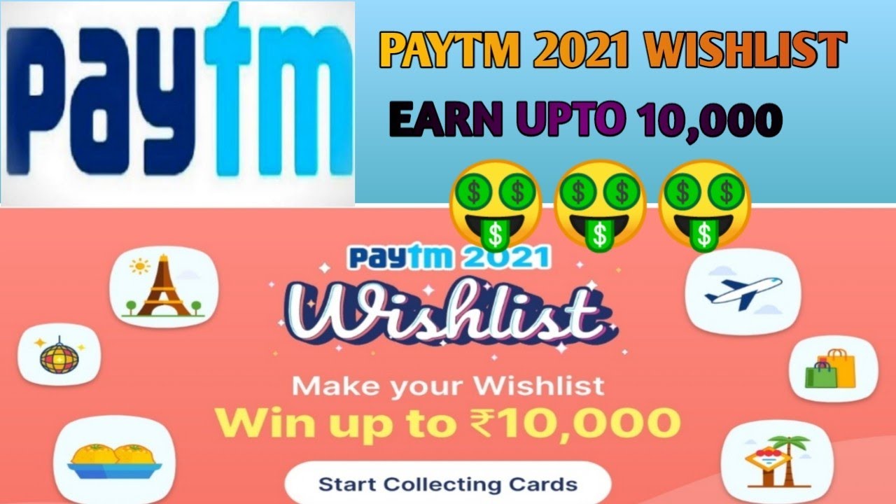 PAYTM 2021 WISHLIST OFFER | EARN UPTO 10000 | PAYTM NEW OFFER | COLLECT STICKERS OFFER