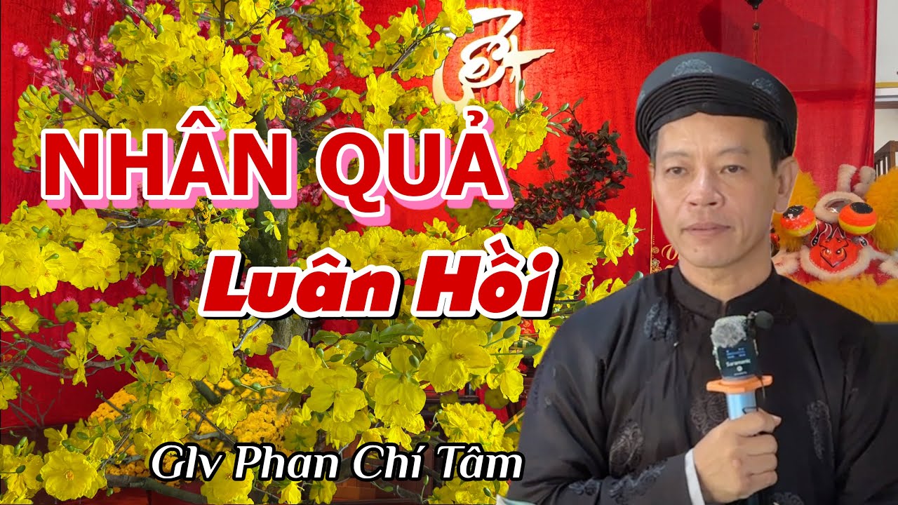  Phân tích về “NHÂN QUẢ LUÂN HỒI”