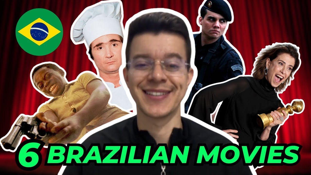 6 Brazilian Films YOU MUST Watch