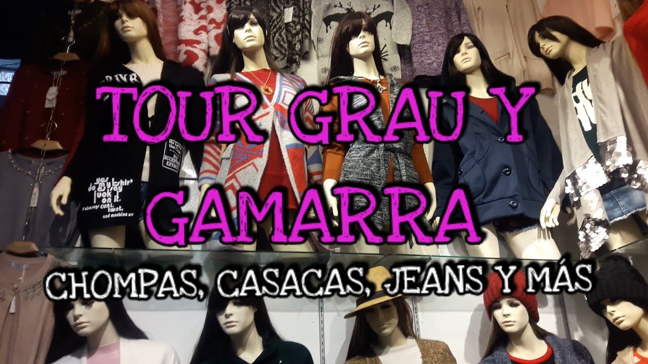 TOUR GRAU Y GAMARRA - ROPA CHINA EN LIMA Y TALLAS EN GAMARRA - ROPA DE INVIERNO