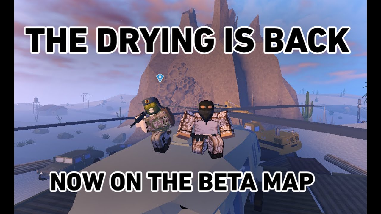 THE DRYING IS BACK (2025) NOW ON THE BETA MAP - apocalypse rising 2 -