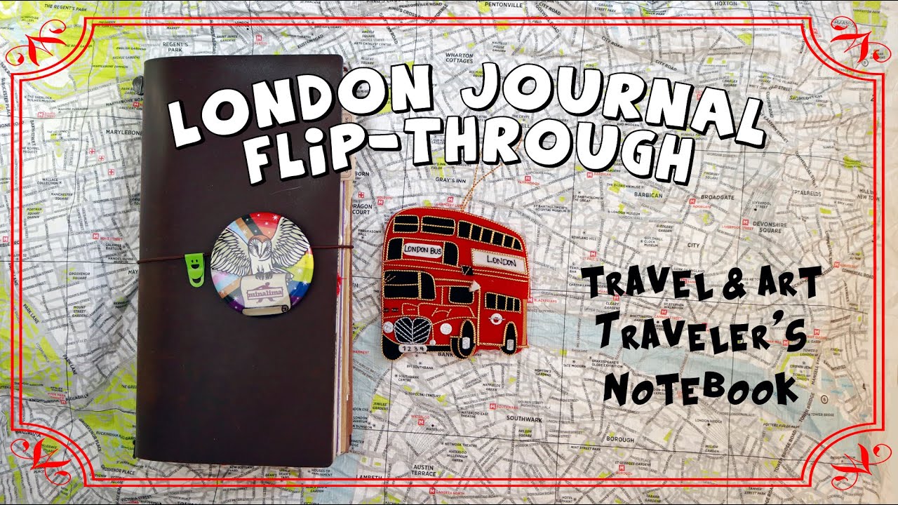 London travel and art journal flip-through (Traveler's Notebook regular size)