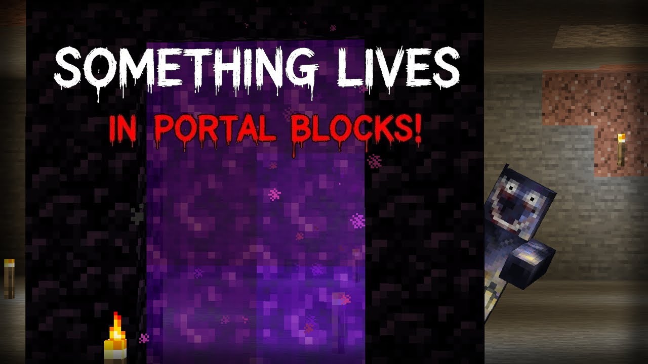 Something Lives in Portal Blocks! Minecraft Creepypasta