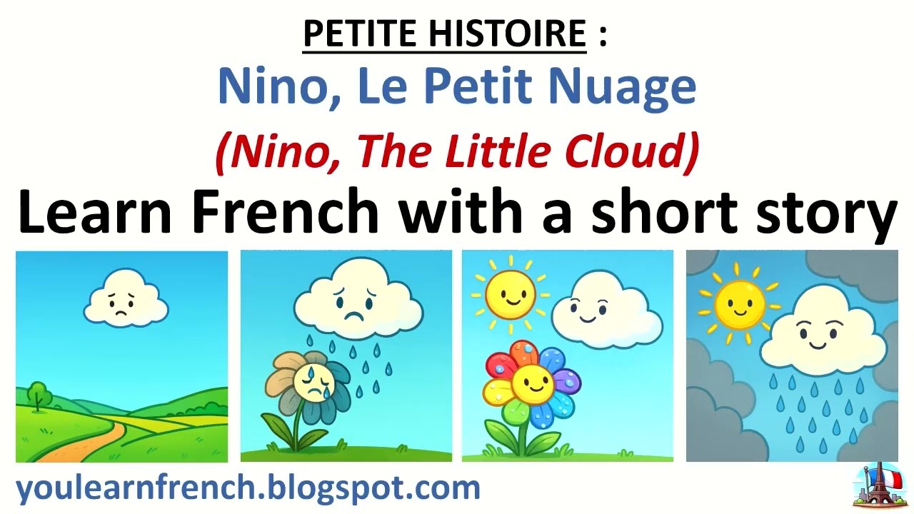 Learn FRENCH with a story - NINO LE PETIT NUAGE (Nino The Little Cloud) Dialogues Weather Vocabulary