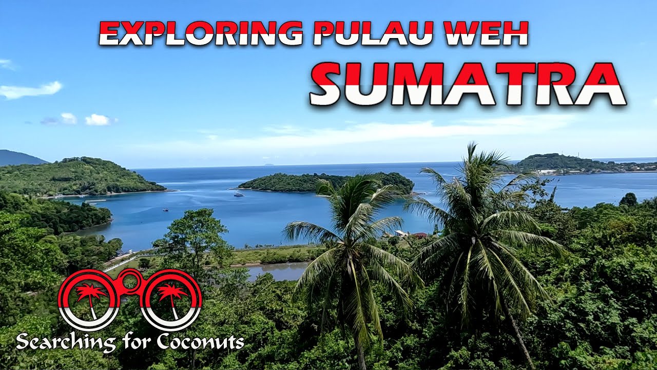 Exploring  Pulau Weh, Sumatra - S02E25