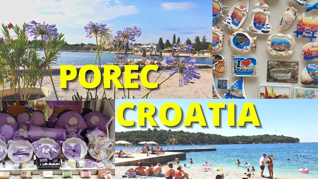 POREC, Croatia -VREDAN POSETE ILI NE ? ( razgledanje grada, utisci, izleti, plaze... )