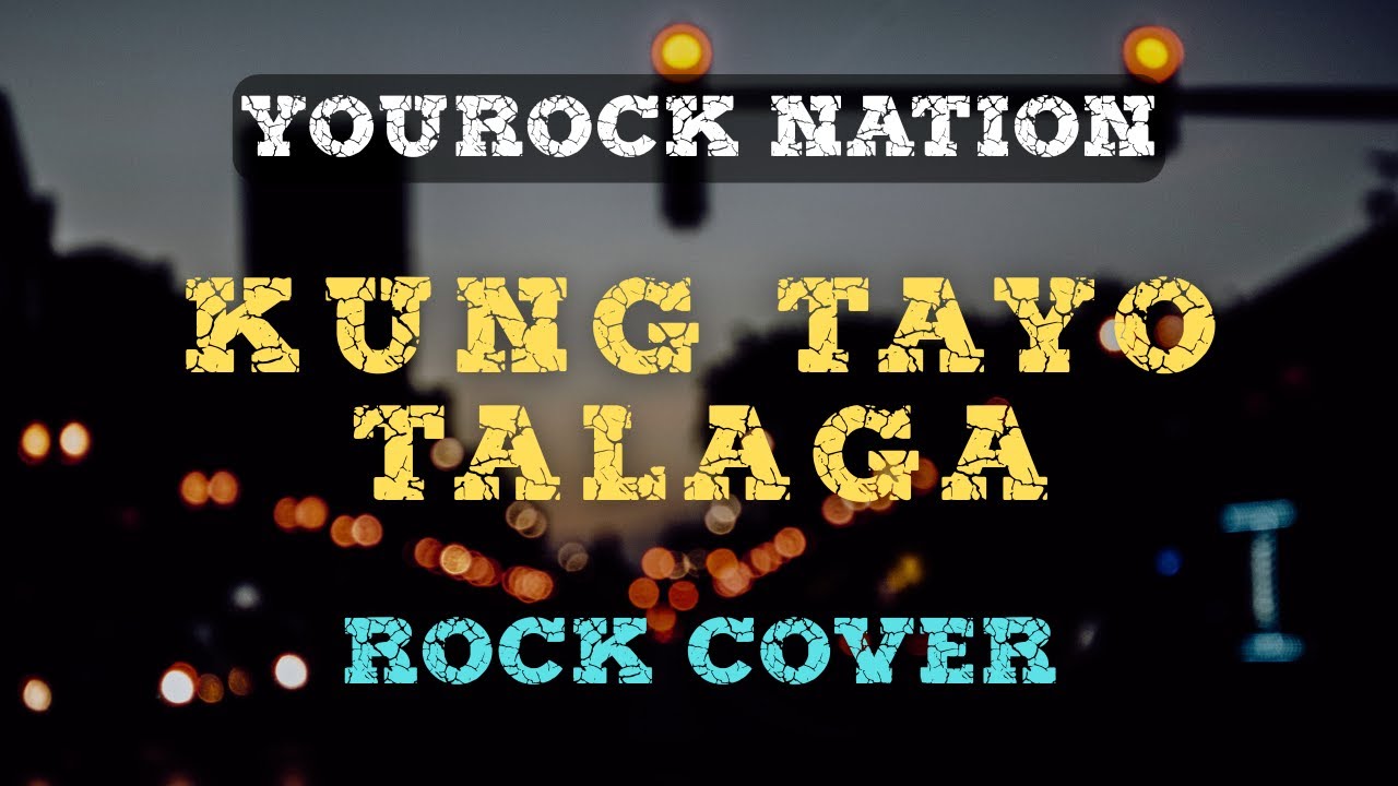 KUNG TAYO TALAGA (by Yayoi, Jay'rhyme of 420 Soldierz) | Rock Cover | YouRock Nation