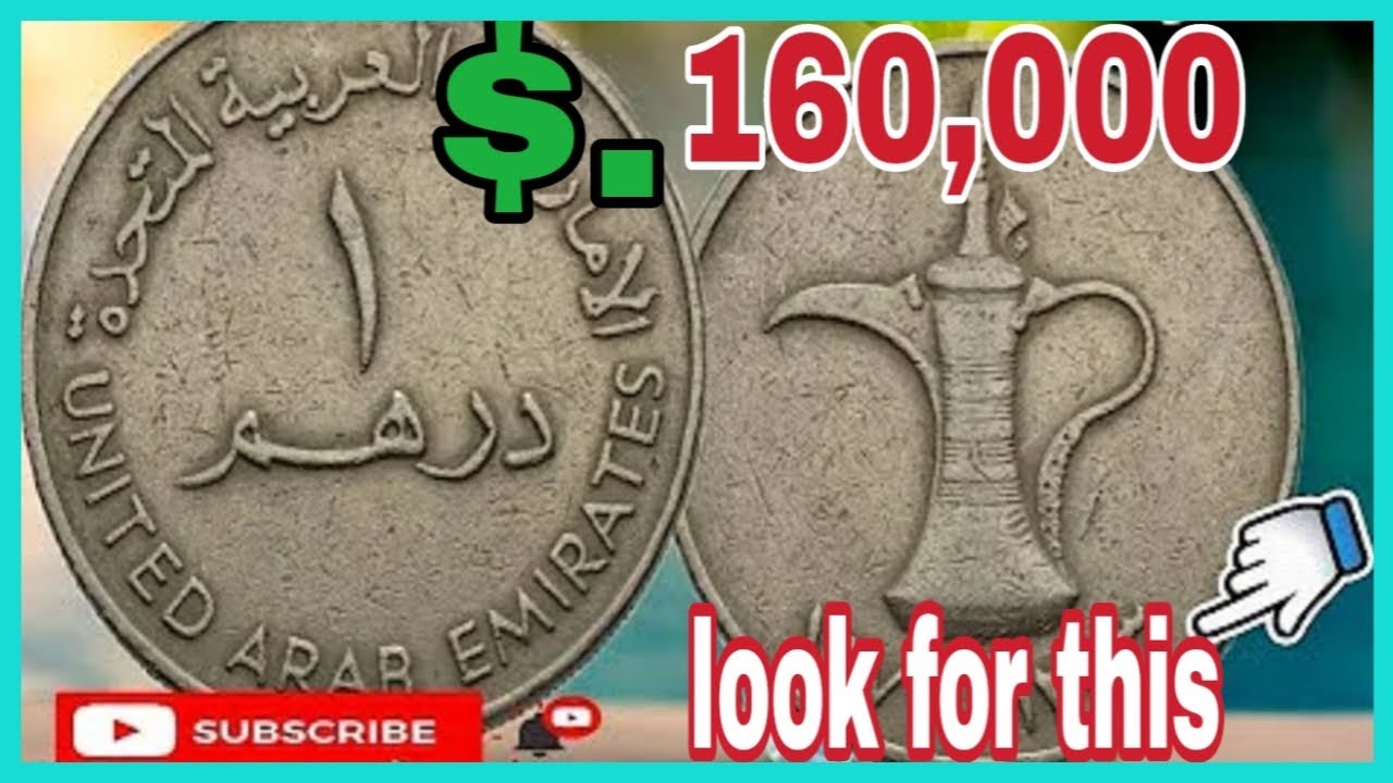🔴Dubai 1dirham Coin United Arab Emirates Dirham Worth up to 160,000 look for this?
