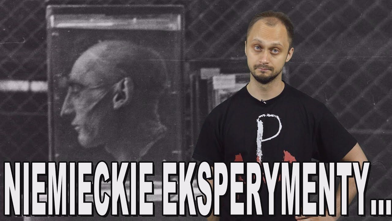 Niemieckie eksperymenty na ludziach. Historia Bez Cenzury