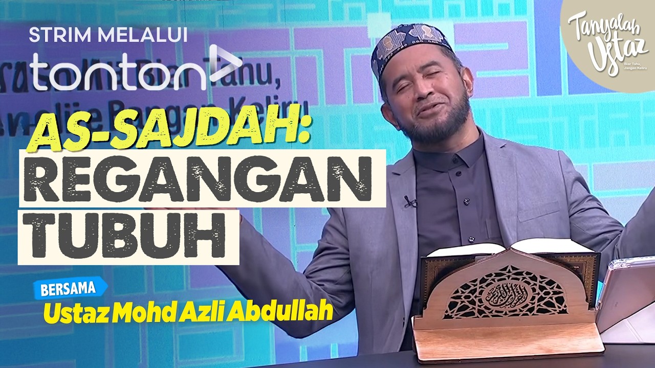 [FULL] Tanyalah Ustaz (2026) | Fri, Mar 13 - As-Sajdah: Regangan Tubuh | Tonton