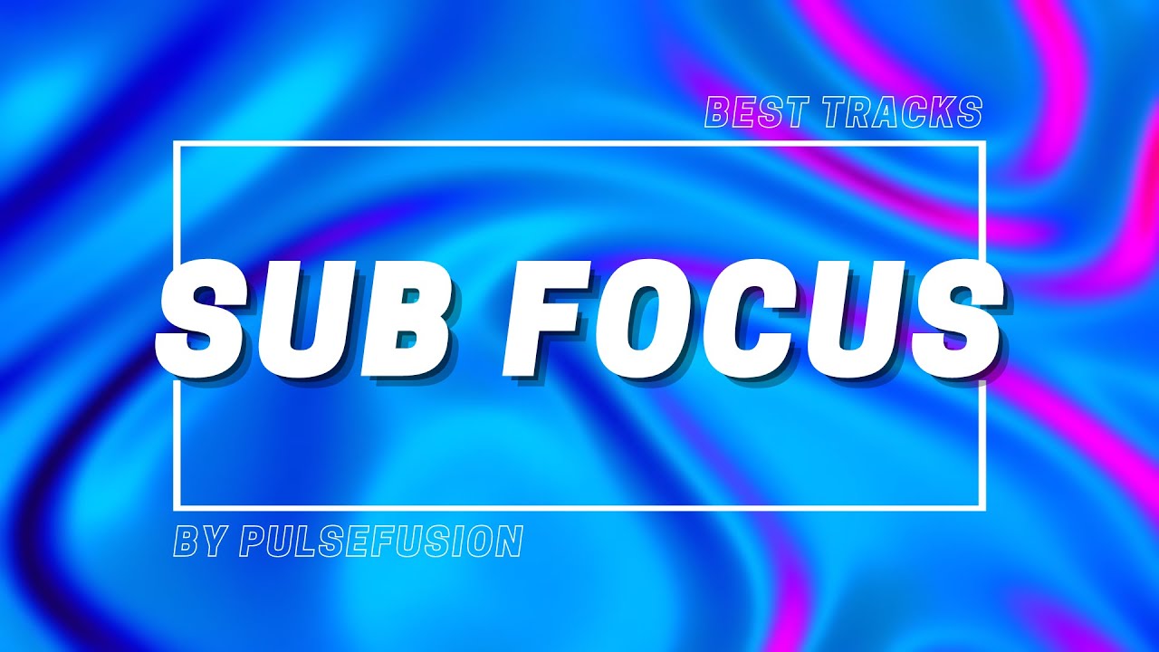 BEST OF SUB FOCUS | 2023 D&B MIX