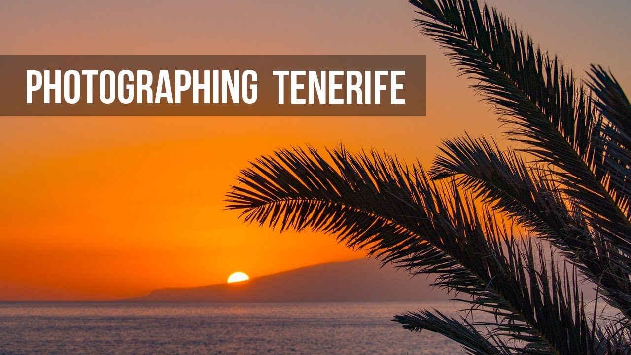 Landscape Photography on Tenerife