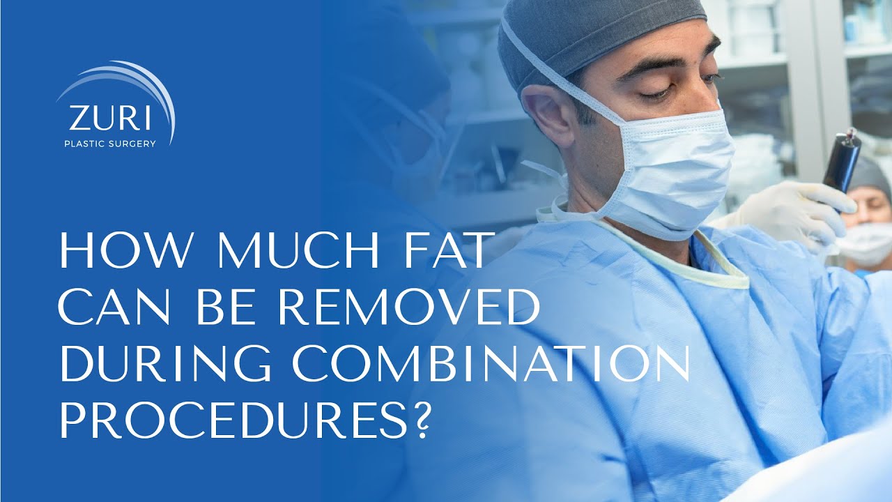 How much fat can be removed during combination procedures?