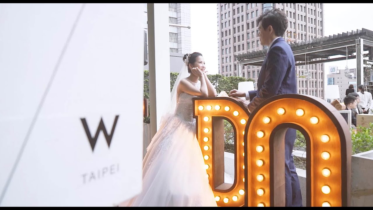 【婚禮錄影】Daniel & Juyi 證婚晚宴 婚禮微電影@W Taipei