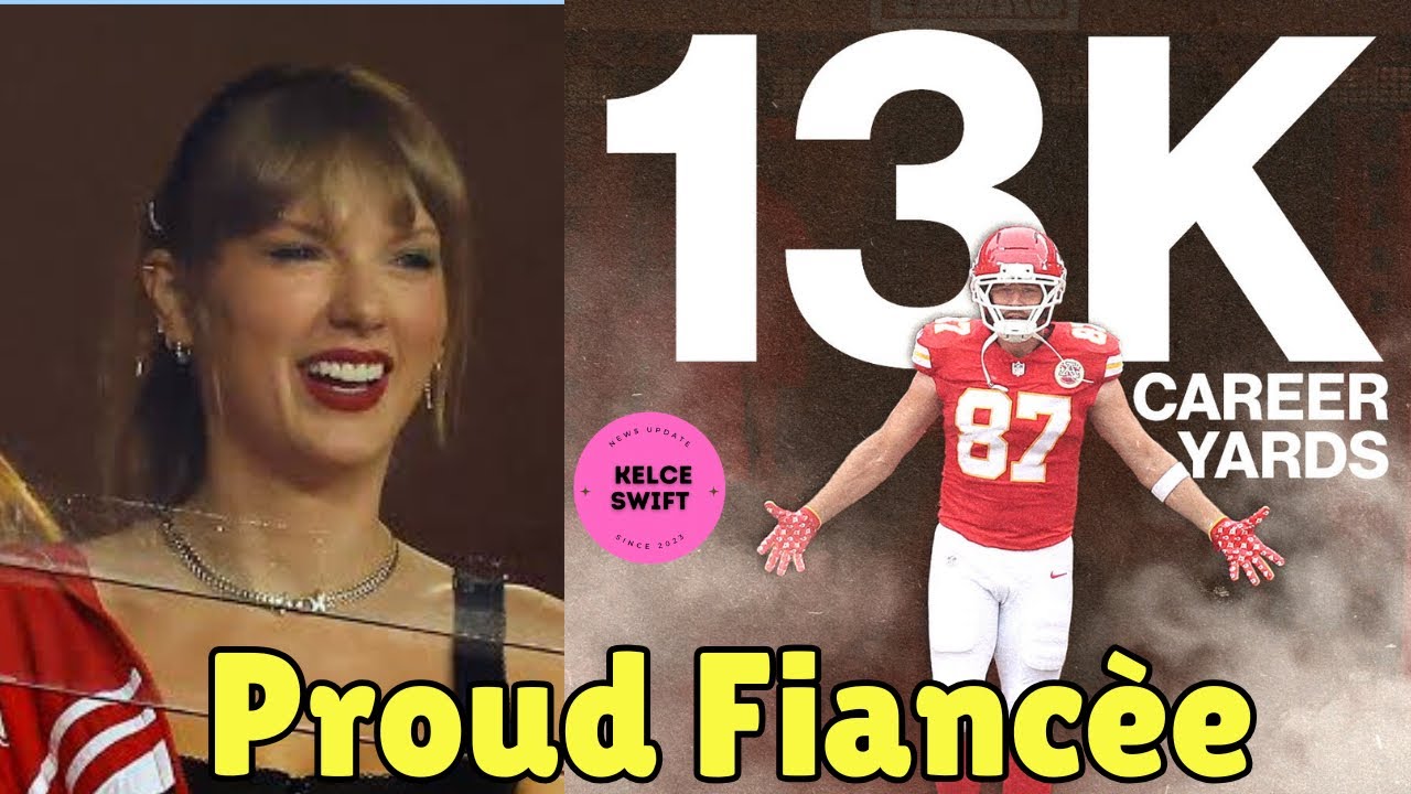 OMG! Travis MAKES Fiancée Taylor Swift’s Proud as he BREAKS HISTORY & becomes the 3rd TE to reach..