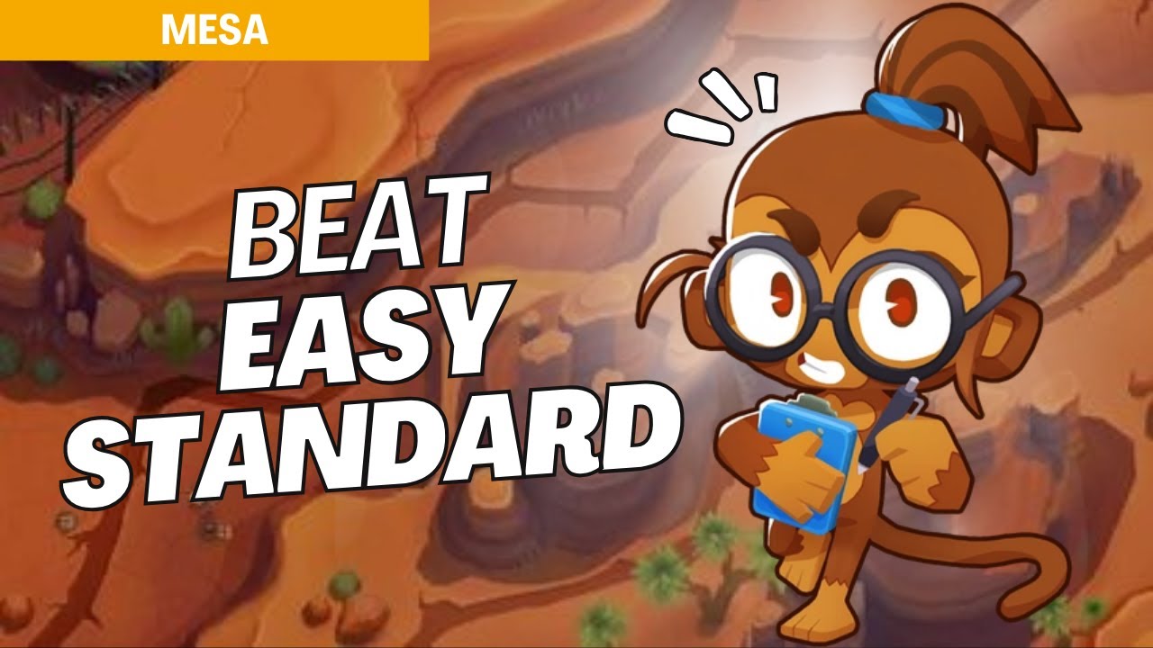 How to Beat Standard (Easy) on Mesa - BTD6 Strategy