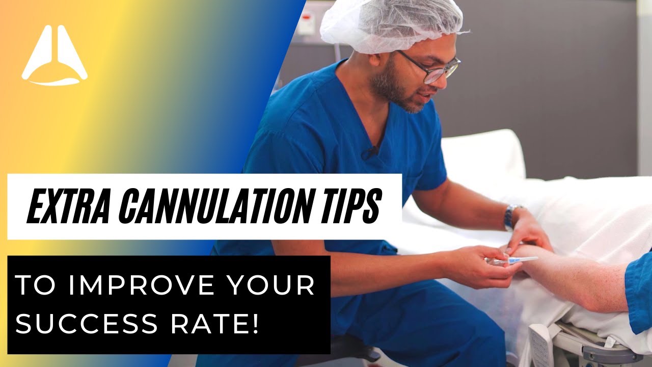 Extra IV cannulation tips to help you succeed!