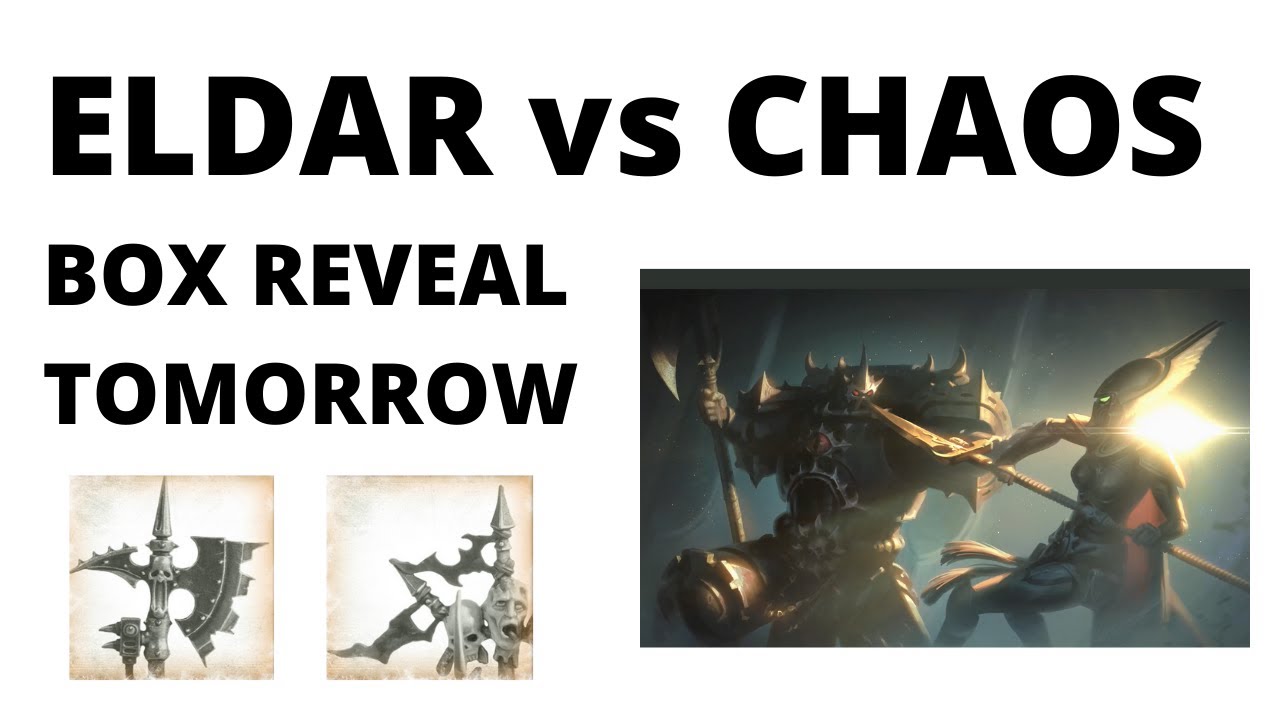 Eldar vs Chaos Box Set Reveal Tomorrow! New Teaser Revealed
