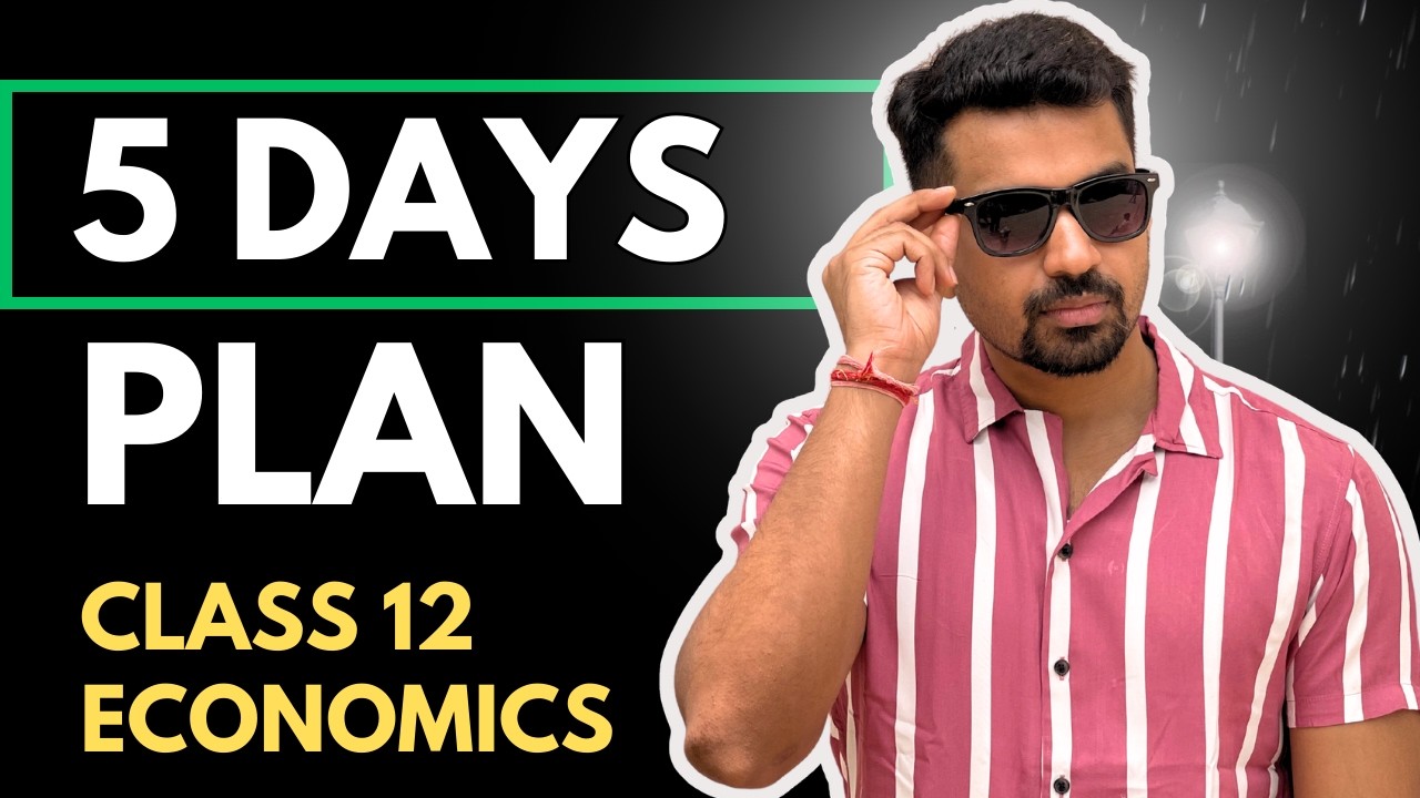 How to prepare Economics in 5 Days ? Target 80/80 | Class 12 CBSE Boards 2026 | CA Parag Gupta