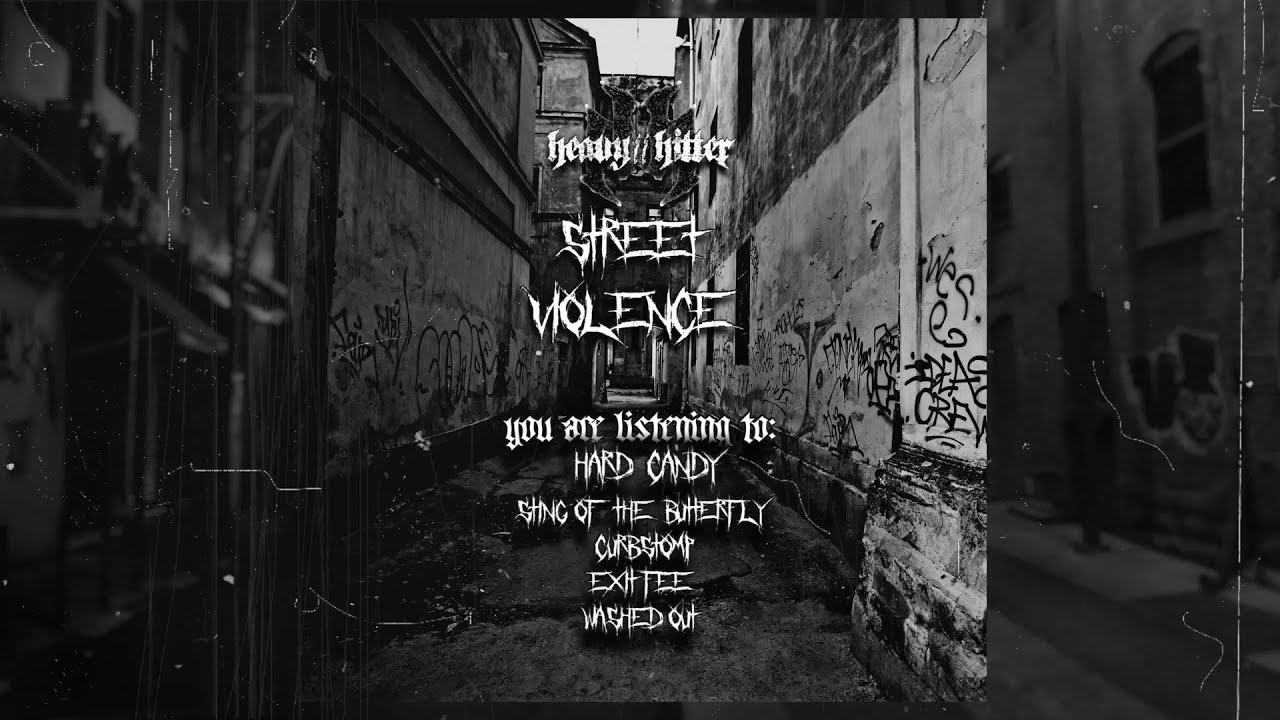 HEAVY//HITTER - STREET VIOLENCE [OFFICIAL EP STREAM] (2021) SW EXCLUSIVE