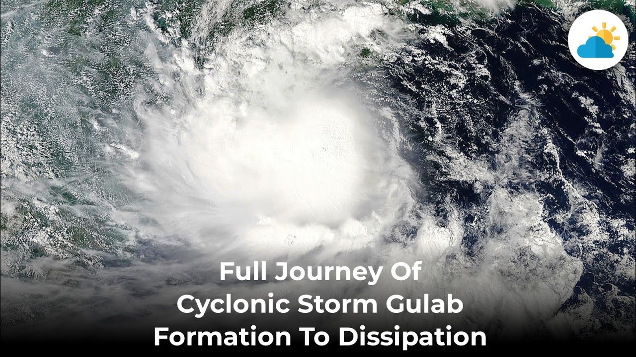 Cyclone Archive : Full Journey Of Cyclonic Storm Gulab - Formation To Dissipation.