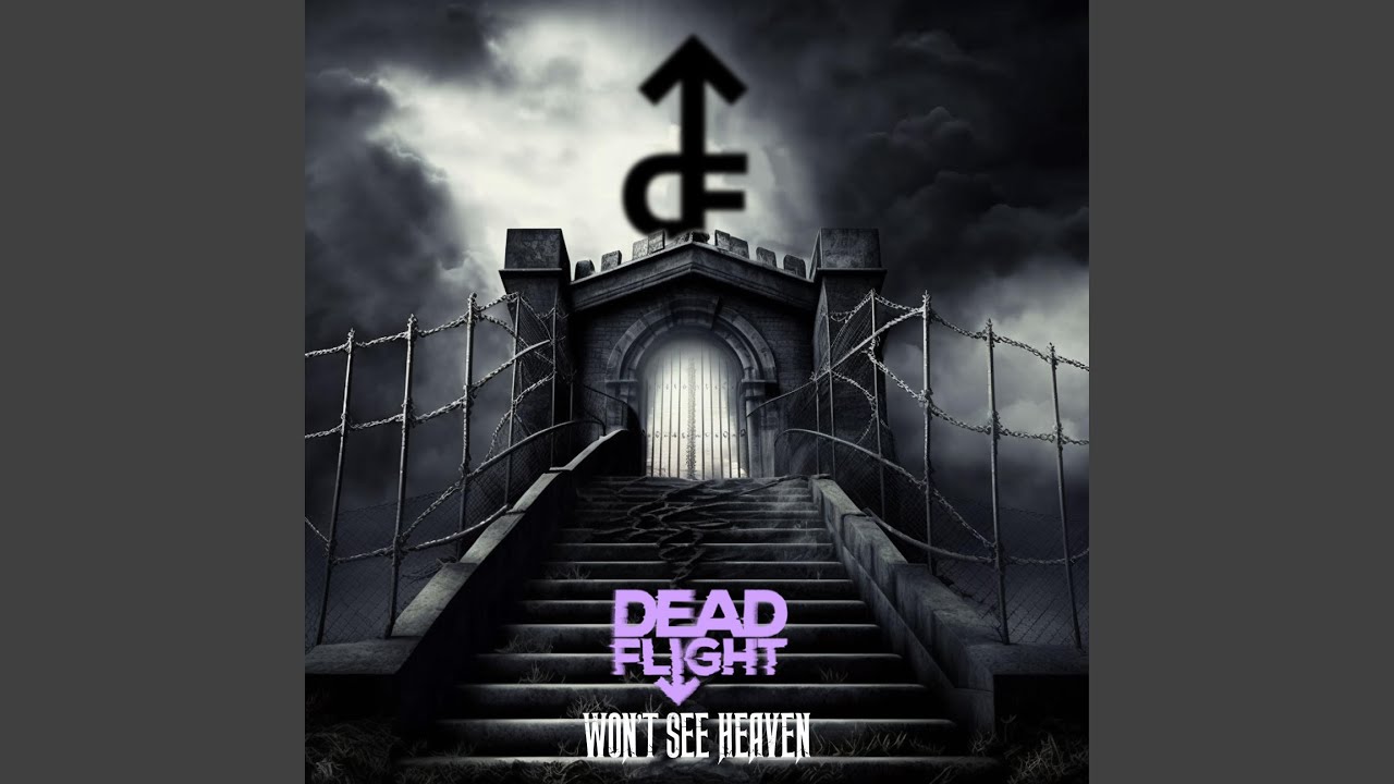 Won't See Heaven