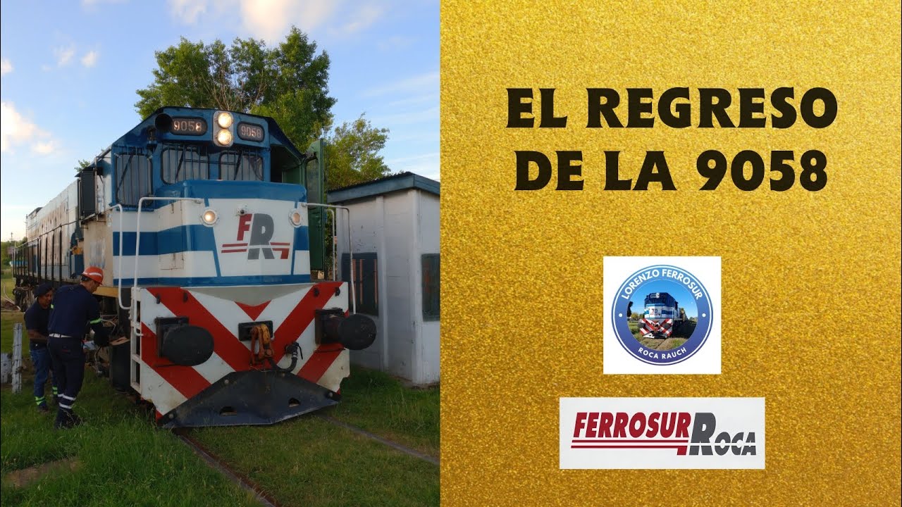 9058 Regreso a Las Vías en Rauch - Maniobras - Tren 109