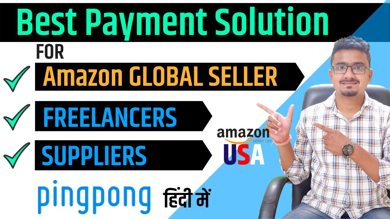 How to Receive International Amazon Payments in Your Indian Local Bank Account#pingpongindia #Amazon