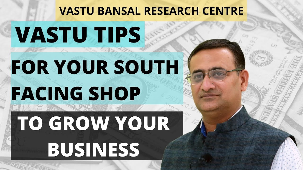 Vastu Tips for South Facing Shop | Vastu Bansal | Dr. Rajender Bansal +91 9810292626