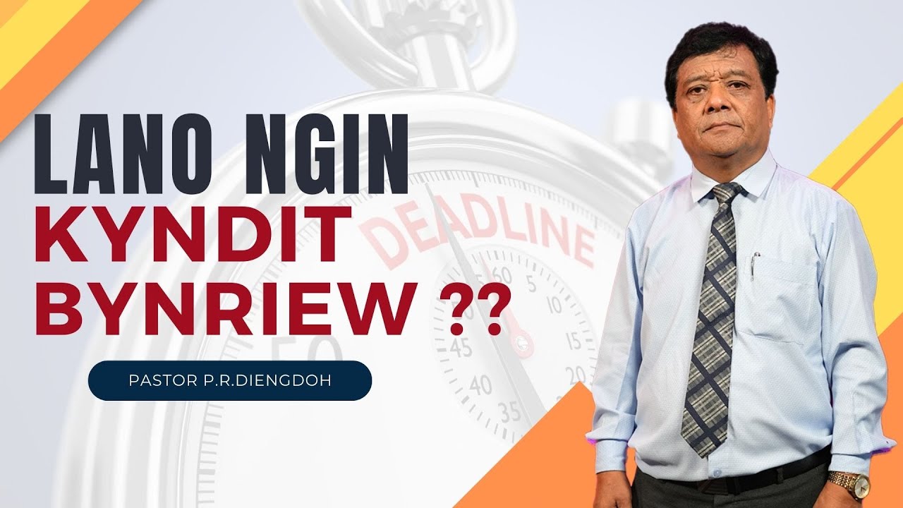LANO NGIN KYNDIT BYNRIEW ?? || 29TH SEPTEMBER 2024 @ 11:00 AM (IST)