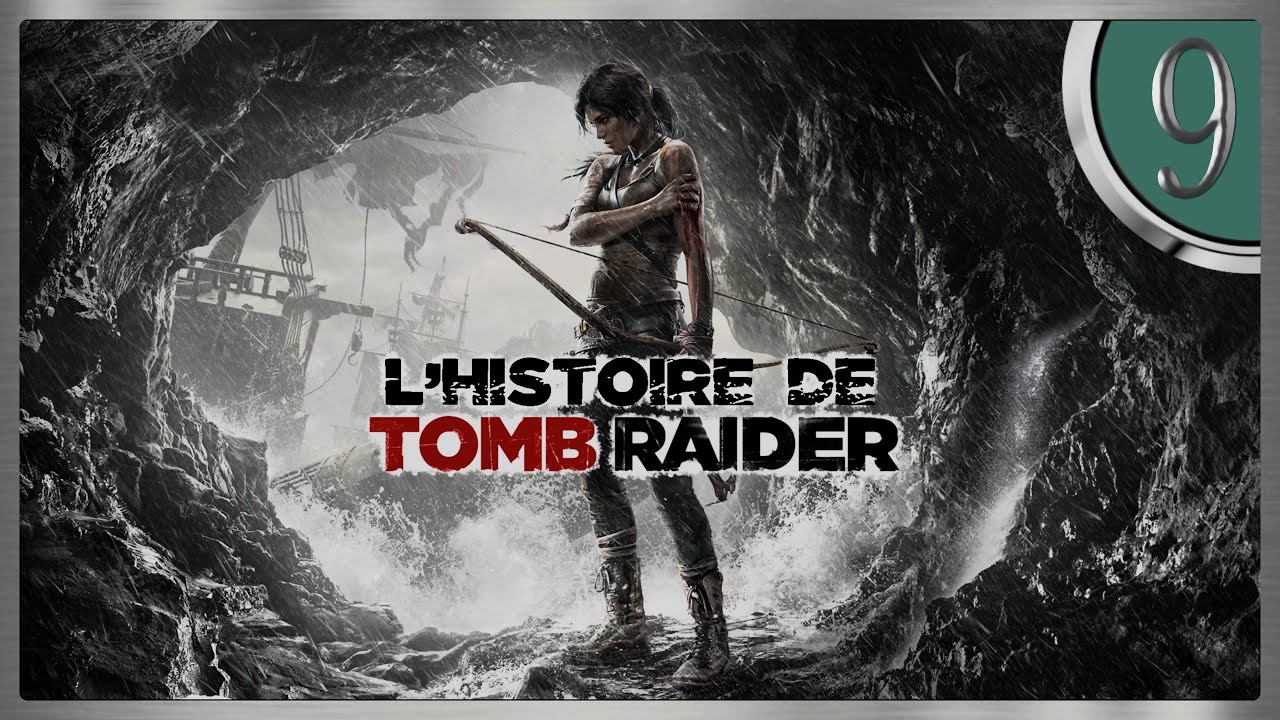 L'HISTOIRE DE TOMB RAIDER - CHAPITRE IX: LA RENAISSANCE DE LARA CROFT (25 YEAR CELEBRATION) (9/11)