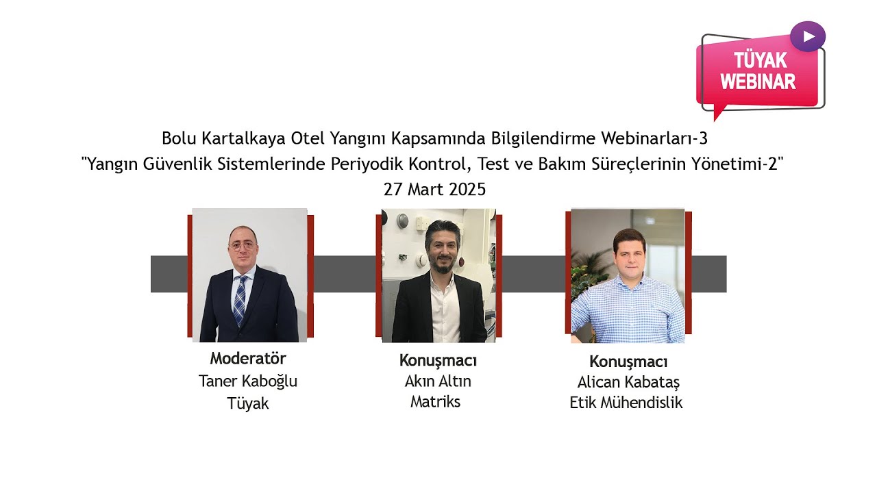 Bolu Kartalkaya Otel Yangını Kapsamına Bilgilendirme Webinarları-3
