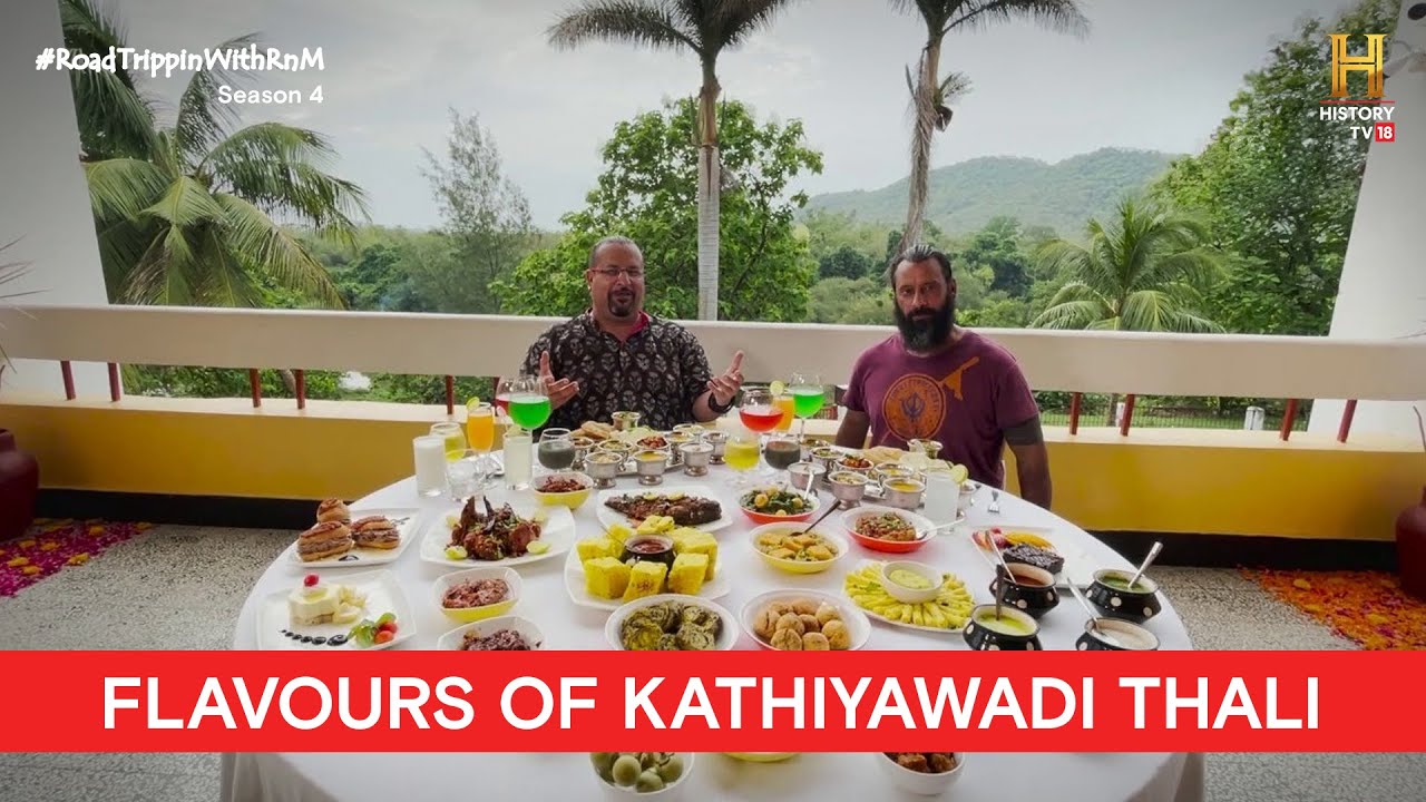 Exquisite flavours of Kathiyawad |  #RoadtrippinwithRnM S4 | D07V05